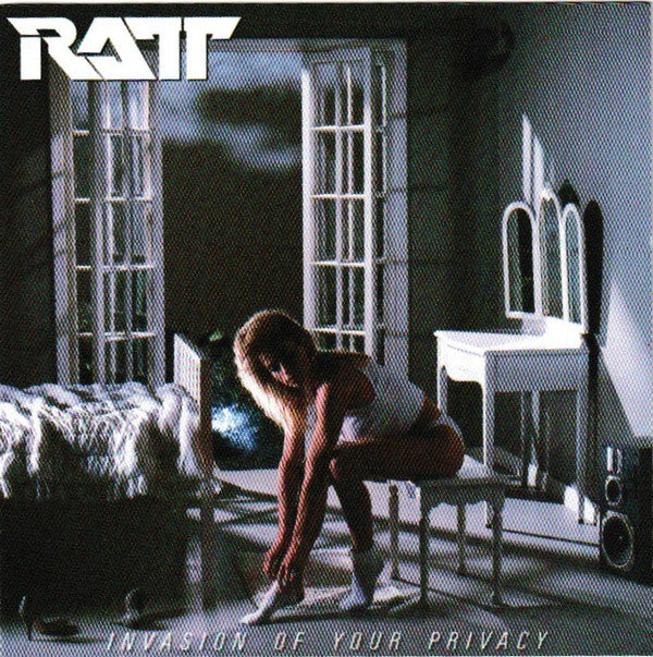 RATT - INVASION OF PRIVACY
