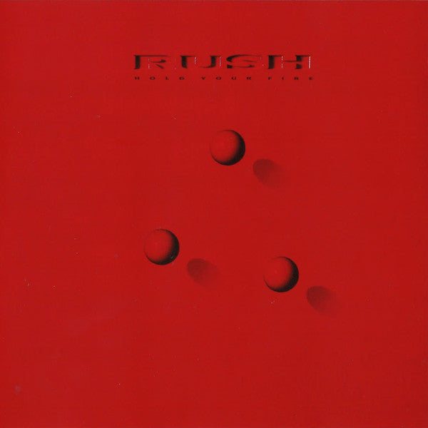 RUSH - HOLD YOUR FIRE