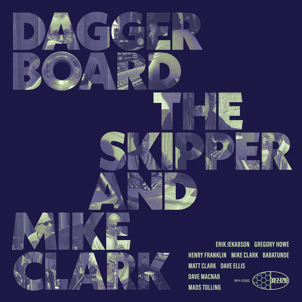 DAGGERBOARD THE SKIPPER & MIKE CLARK - DAGGERBOARD THE SKIPPER & MIKE CLARK