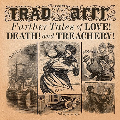 TRADARRR - FURTHER TALES OF LOVE, DEATH & TREACHERY