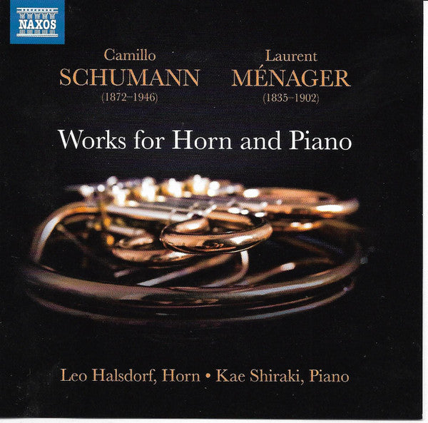 HALSDORF,LEO; KAE SHIRAKI - SCHUMANN & MENAGER: WORKS FOR HORN & PIANO