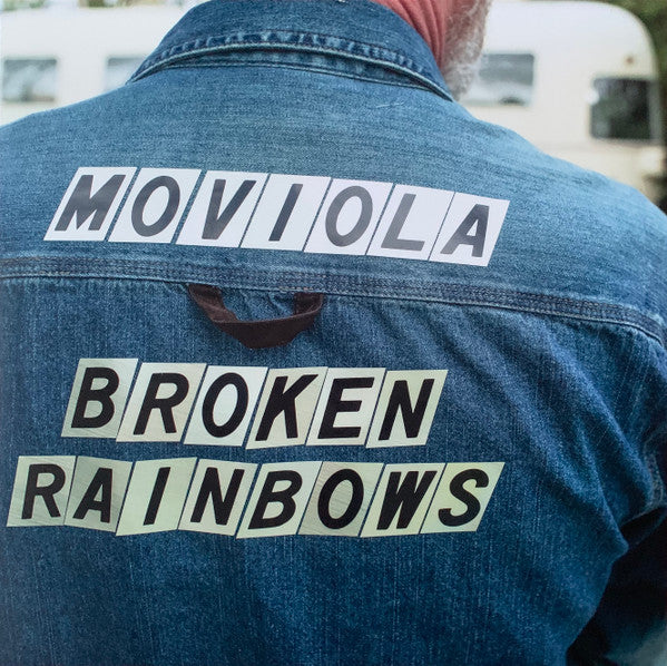 MOVIOLA - BROKEN RAINBOWS