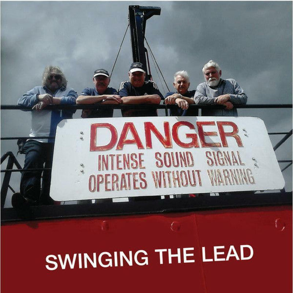 DANGER - SWINGING THE LEAD