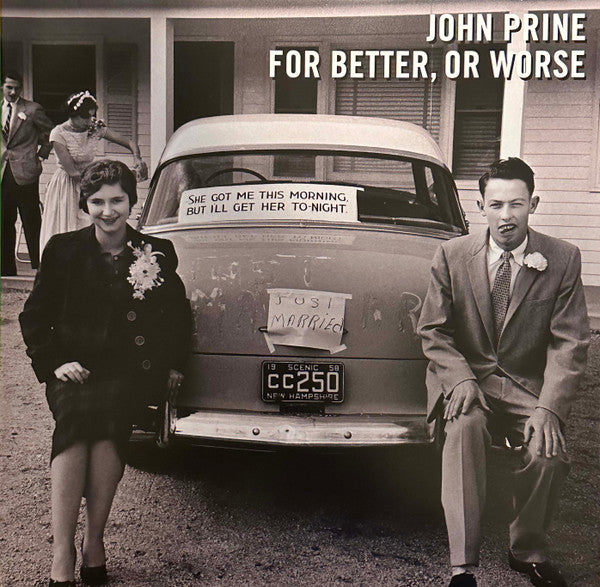 PRINE,JOHN - FOR BETTER OR WORSE