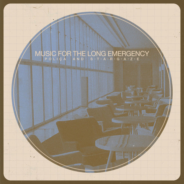 POLIÇA AND S T A R G A Z E - MUSIC FOR THE LONG EMERGENCY