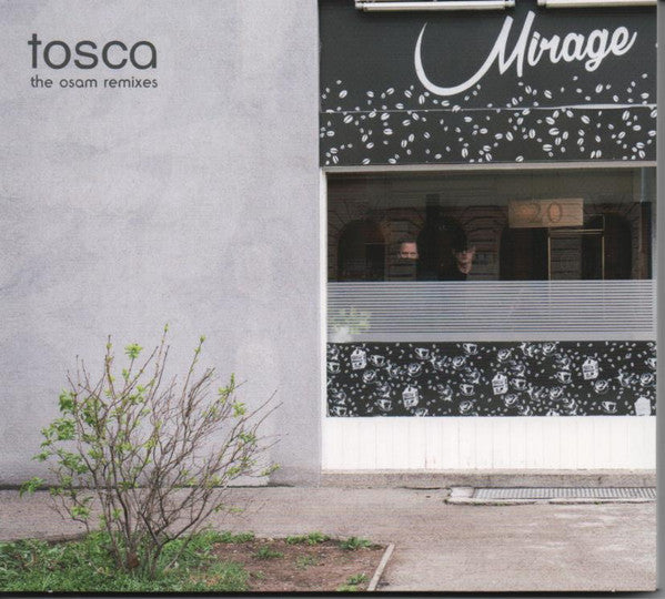 TOSCA - MIRAGE: THE OSAM REMIXES