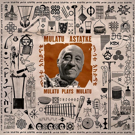 ASTATKE,MULATU - MULATU PLAYS MULATU