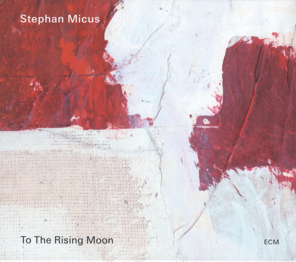 MICUS,STEPHAN - TO THE RISING MOON