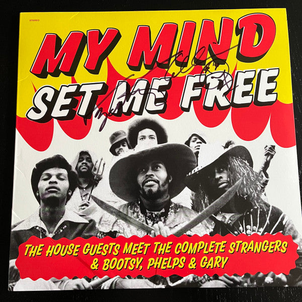 HOUSE GUESTS - MY MIND SET ME FREE: THE HOUSE GUEST MEET