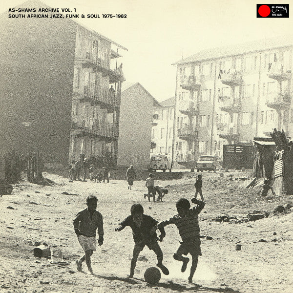 VARIOUS ARTISTS - AS-SHAMS ARCHIVE VOL 1: SOUTH AFRICAN JAZZ FUNK & SOUL
