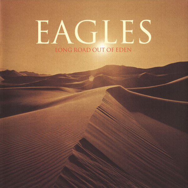 EAGLES - LONG ROAD OUT OF EDEN (2LP/180G)