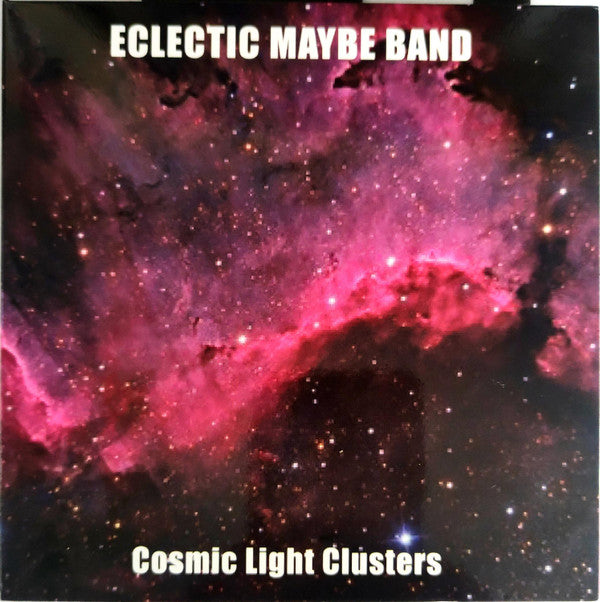 ECLECTIC MAYBE BAND - COSMIC LIGHT CLUSTERS