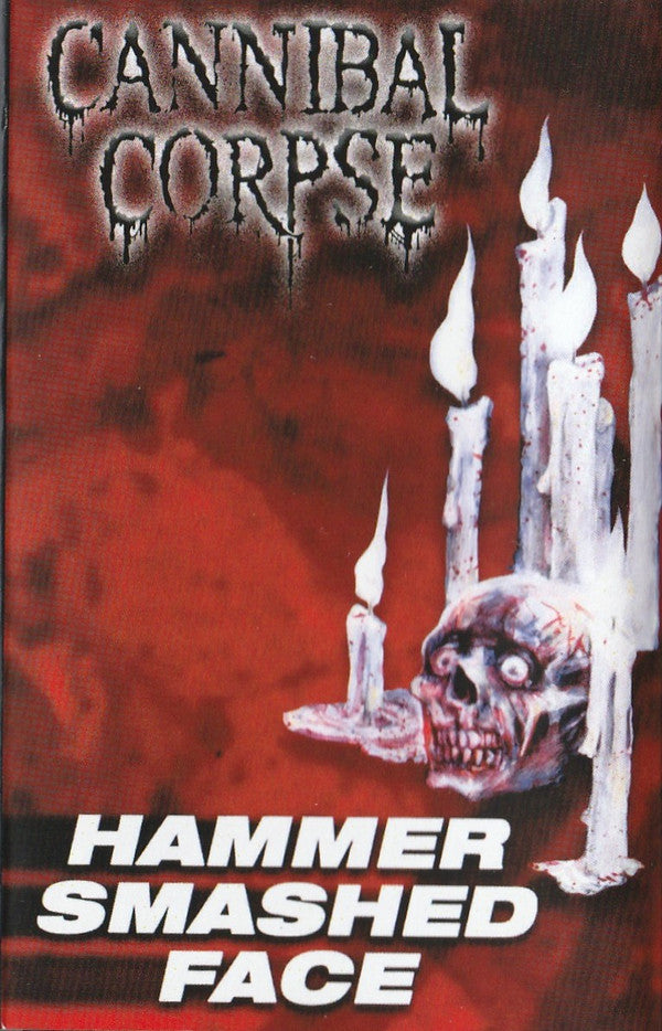 CANNIBAL CORPSE - HAMMER SMASHED FACE