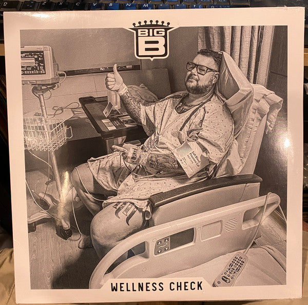 BIG B - WELLNESS CHECK