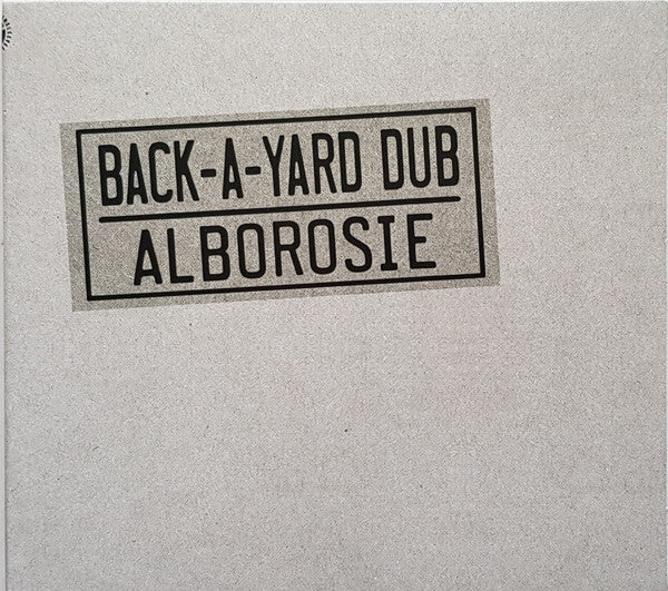 ALBOROSIE - BACK A YARD DUB