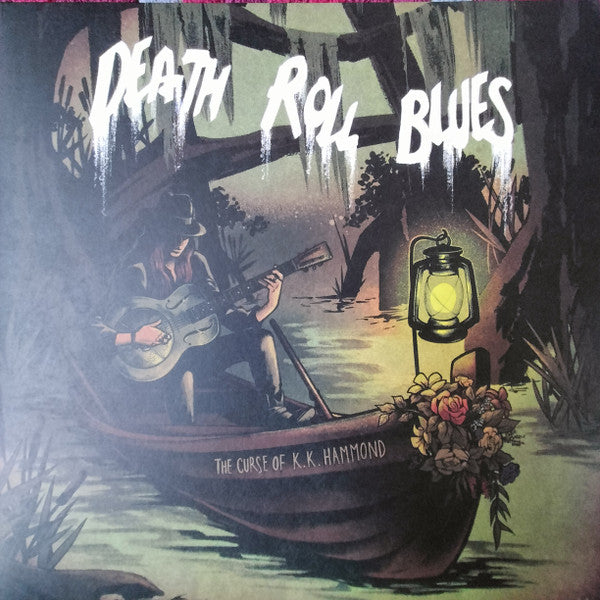 CURSE OF K.K. HAMMOND - DEATH ROLL BLUES