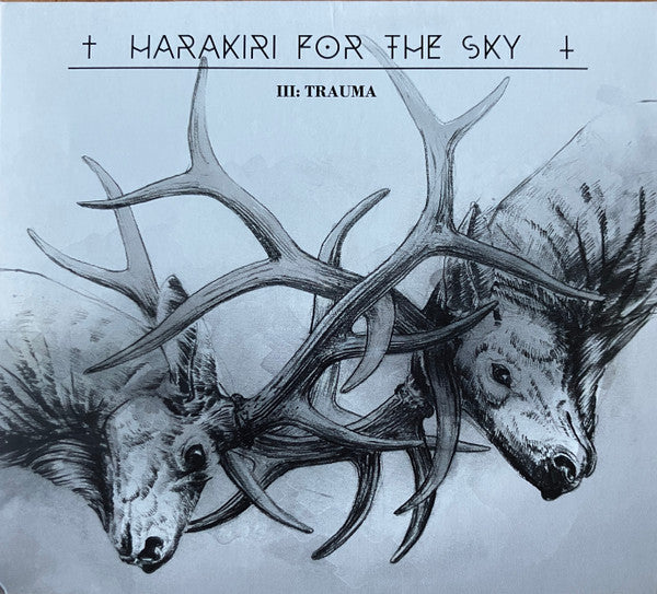 HARAKIRI FOR THE SKY - III: TRAUMA