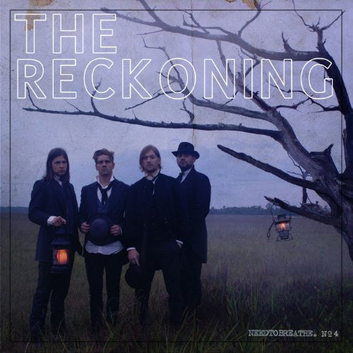 NEEDTOBREATHE - RECKONING