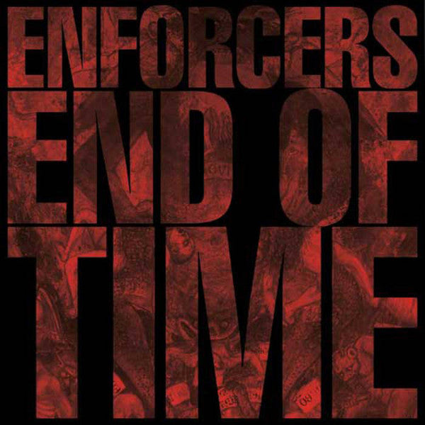 ENFORCERS - END OF TIME