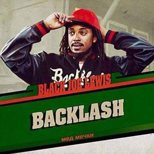 LEWIS,BLACK JOE & THE HONEYBEARS - BACKLASH