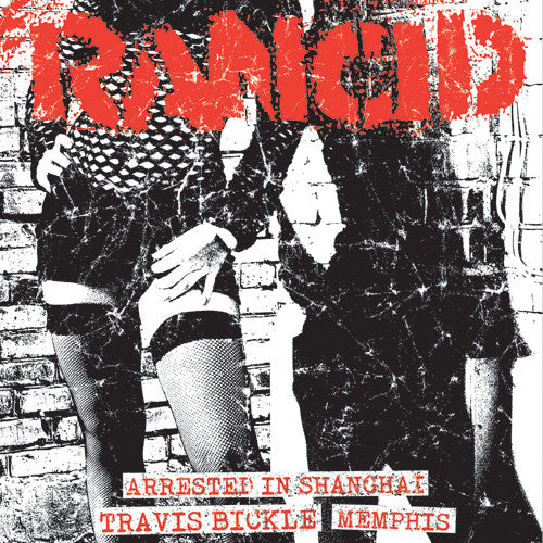 RANCID - ARRESTED IN SHANGHAI / TRAVIS BICKLE + MEMPHIS