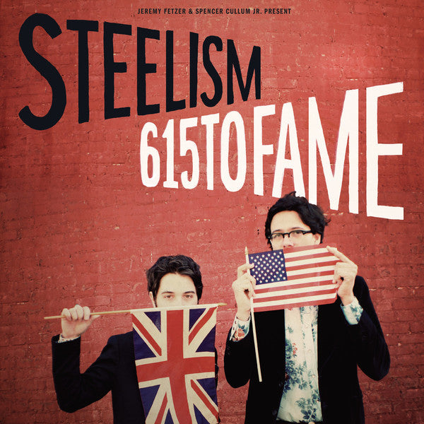 STEELISM - 615 TO FAME