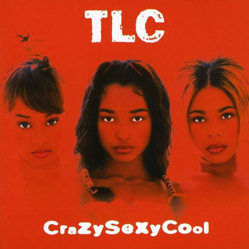 TLC - CRAZYSEXYFOOL