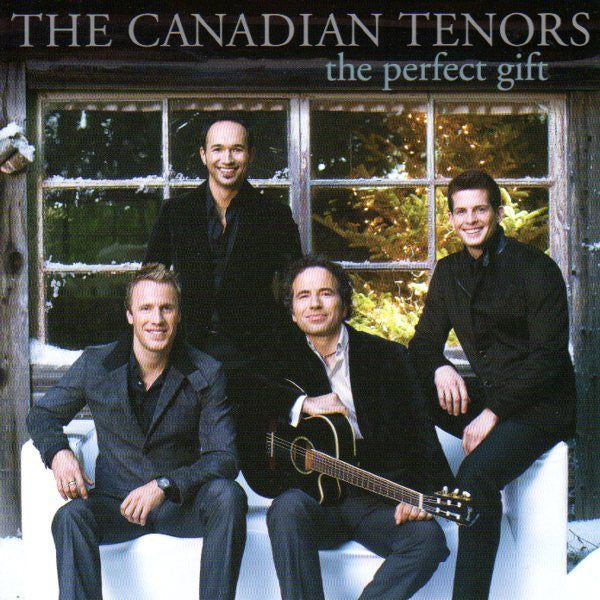 CANADIAN TENORS - PERFECT GIFT