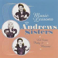 ANDREWS SISTERS - MUSIC LESSONS WITH