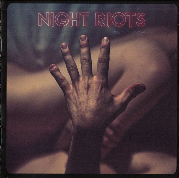 NIGHT RIOTS - LOVE GLOOM