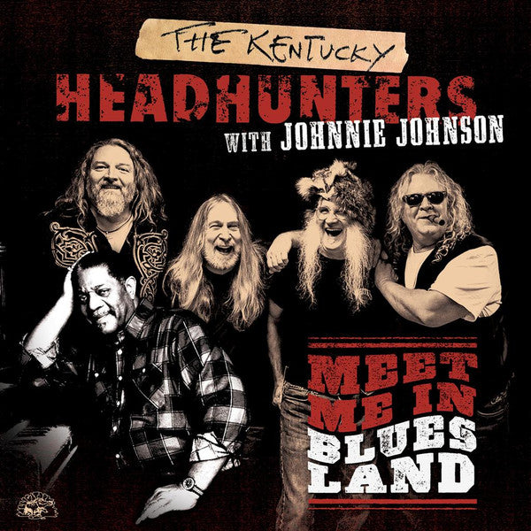 KENTUCKY HEADHUNTERS / JOHNSON,JOHNNIE - MEET ME IN BLUESLAND