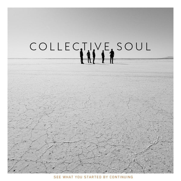 COLLECTIVE SOUL - SEE WHAT YOU STARTED BY CONTINUING