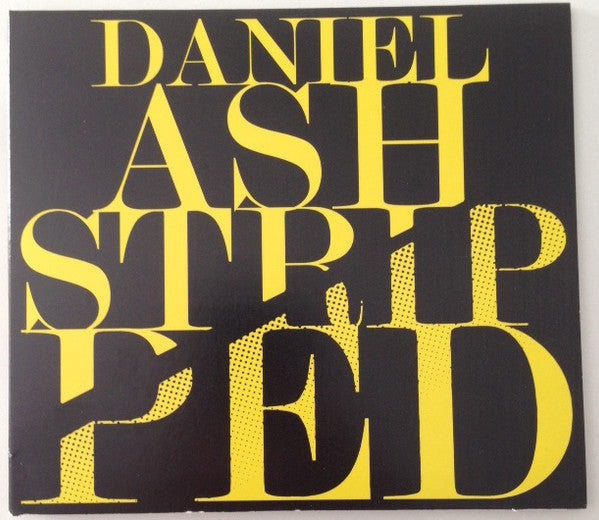 DANIEL,ASH - STRIPPED