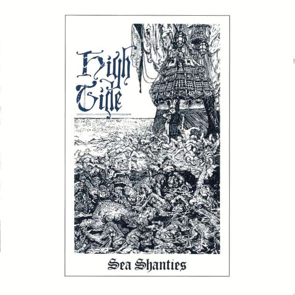 HIGH TIDE - SEA SHANTIES