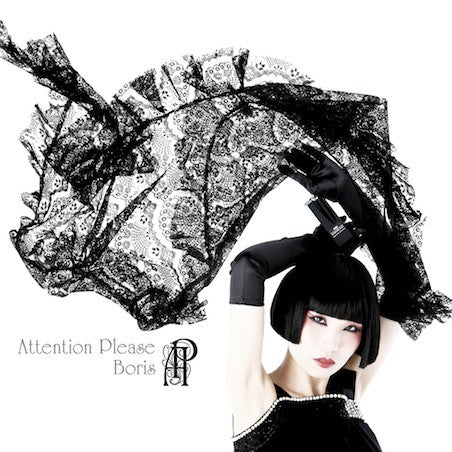 BORIS - ATTENTION PLEASE