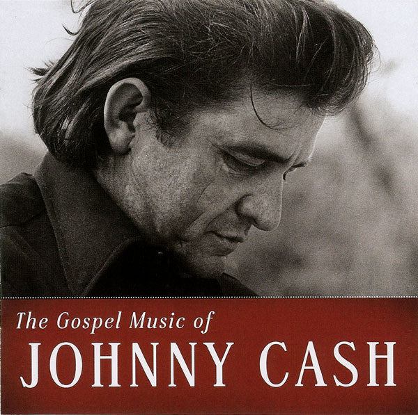CASH JOHNNY - GOSPEL MUSIC OF JOHNNY CASH