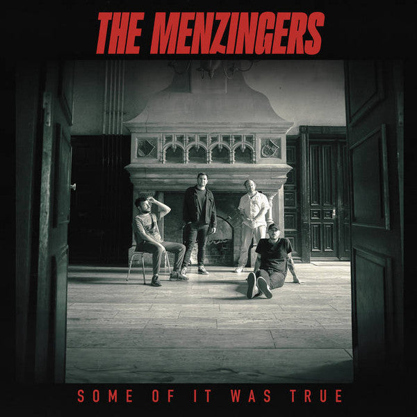 MENZINGERS - SOME OF IT WAS TRUE