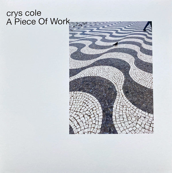 COLE,CRYS - PIECE OF WORK