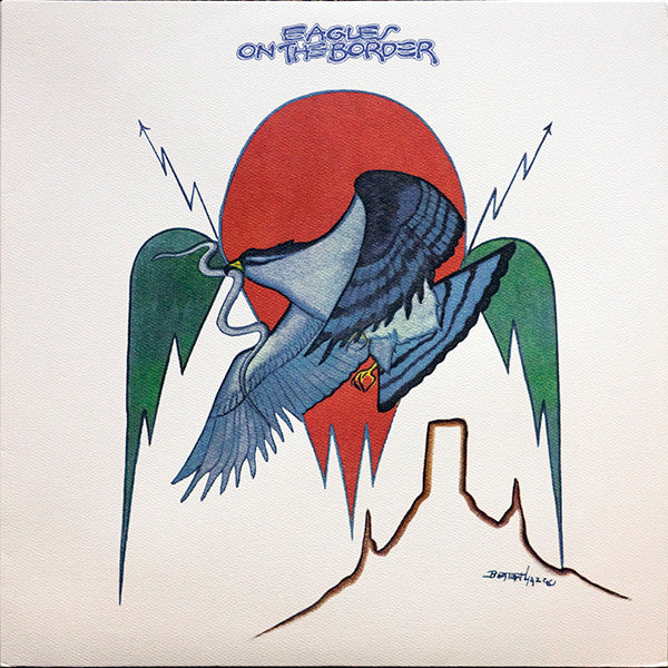EAGLES - ON THE BORDER