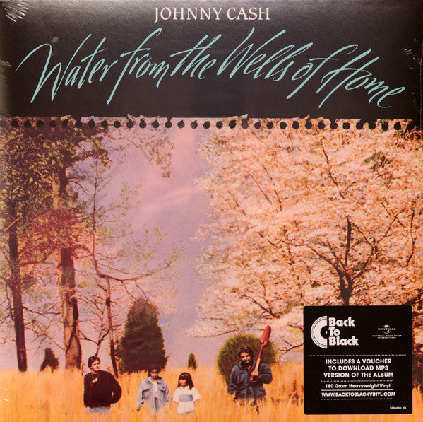 CASH,JOHNNY - WATER FROM THE WELLS OF HOME