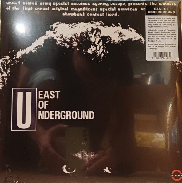 EAST OF UNDERGROUND - EAST OF UNDERGROUND