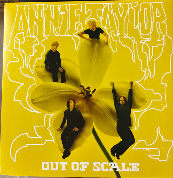 TAYLOR,ANNIE - OUT OF SCALE (X)