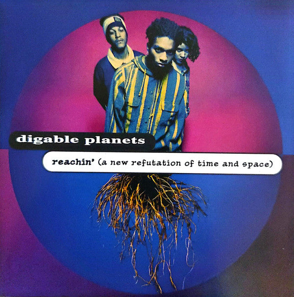 DIGABLE PLANETS - REACHIN (A NEW REFUTATION OF TIME & SPACE)