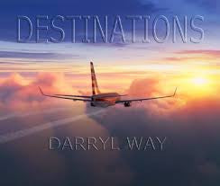 WAY,DARRYL - DESTINATIONS