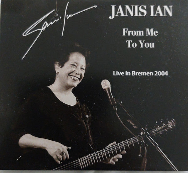 IAN,JANIS - FROM ME TO YOU: LIVE IN BREMEN 2004 (2CD)