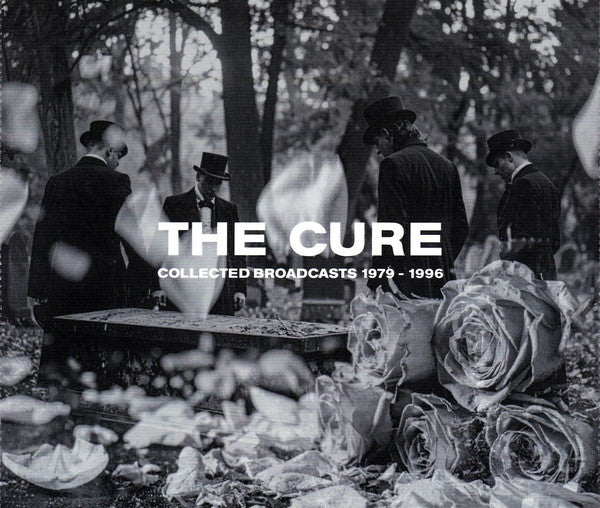 CURE - COLLECTED BROADCASTS 1979-1996