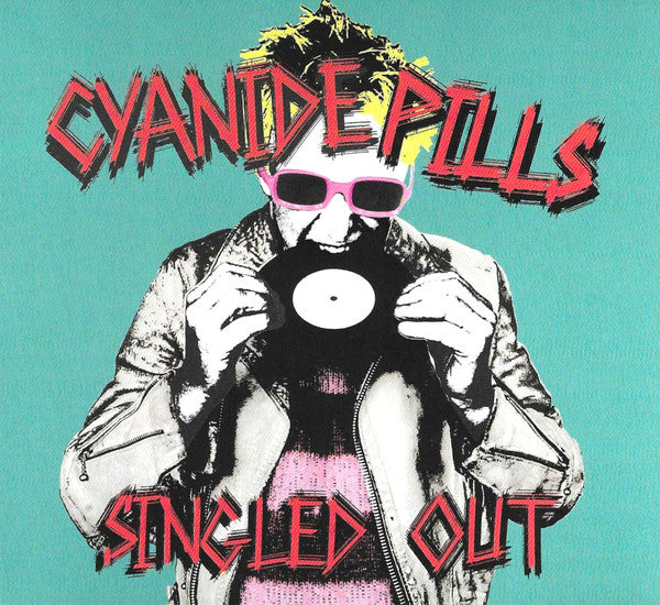 CYANIDE PILLS - SINGLED OUT