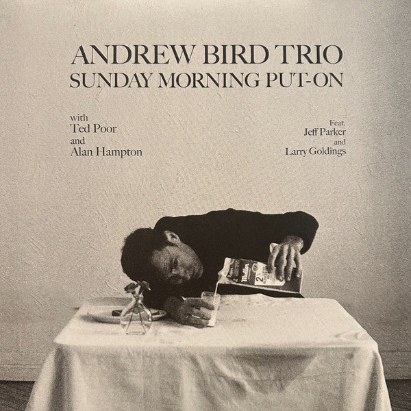 BIRD,ANDREW TRIO - SUNDAY MORNING PUT-ON