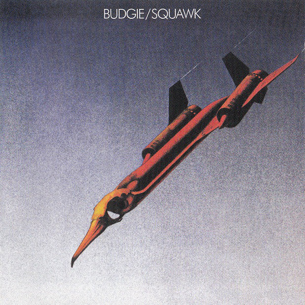 BUDGIE - SQUAWK (HQ VINYL)