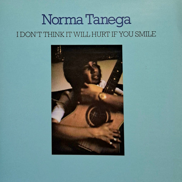 TANEGA,NORMA - I DONT THINK IT WILL HURT IF YOU SMILE
